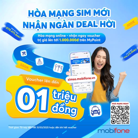 Hòa mạng sim mới, nhận ngàn Deal hời cùng MobiFone