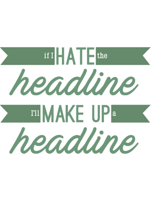 If-I-Hate-the-Headline.png