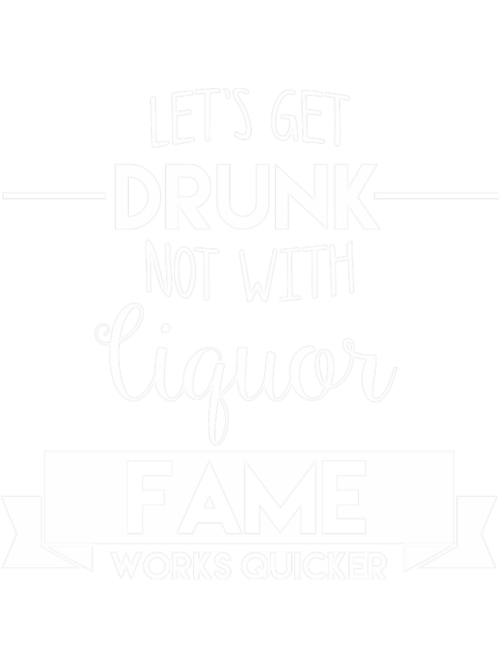 Lets-Get-Drunk-Oversized.png