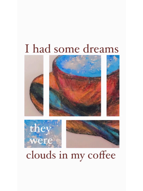 CLOUDS-IN-MY-COFFEE-printYoure-So-Vain-by-Carly-Simon.png