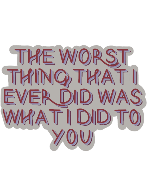 The-Worst-Thing-I-Ever-Did-Oversized.png